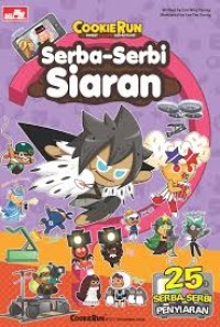 Cookie Run Sweet Escape Adventure : Serba-Serbi Siaran