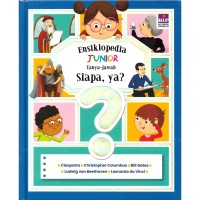 Ensiklopedia Junior Tanya-Jawab. Siapa, ya?