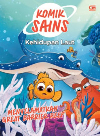 Image of Komik Sains : Kehidupan Laut - Menyelamatkan Great Barrier Reef