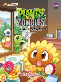 Plants VS Zombie : Hidup Sehat
