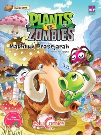 Plants VS Zombie : Makhluk Prasejarah