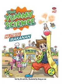 The Yummy Science Nutrisi Makanan #2