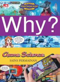 Image of Why? Game Science = Sains Permainan