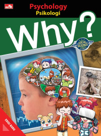 Image of Why? Psychology = Psikologi