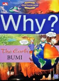 Why? The Earth